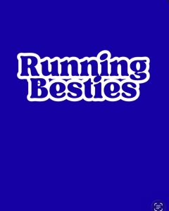 Running Besties